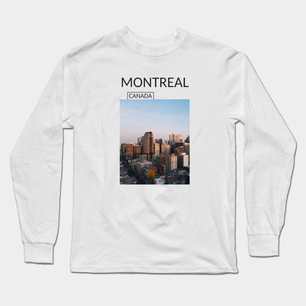 Montreal Quebec Canada Skyline Cityscape Urbanscape Gift for Canadian Canada Day Present Souvenir T-shirt Hoodie Apparel Mug Notebook Tote Pillow Sticker Magnet Long Sleeve T-Shirt by Mr. Travel Joy